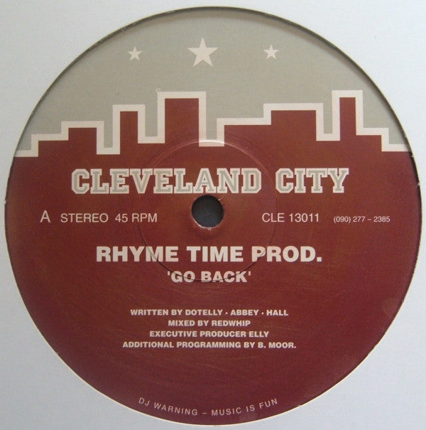 Rhyme Time Prod.* : Go Back (12")