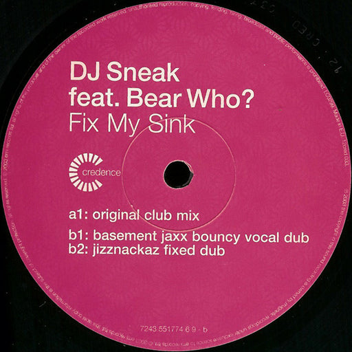 DJ Sneak Feat. Bear Who?* : Fix My Sink (12")