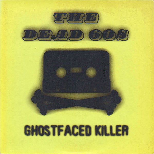 The Dead 60s : Ghostfaced Killer (7", Single, Gre)