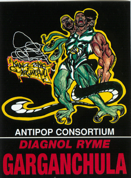 Antipop Consortium : Diagonal Ryme Garganchula (10", EP)