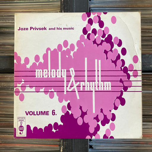 Joze Privsek And His Music - Melody & Rhythm Vol. 6 - Vinyl LP - 01.12.23