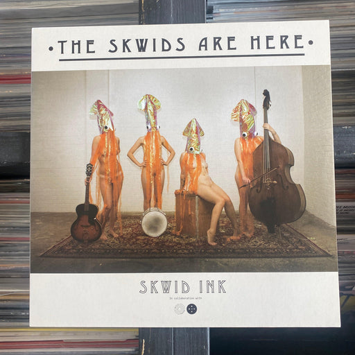 Skwid Ink - The Skwids Are Here - Vinyl LP - Released Records