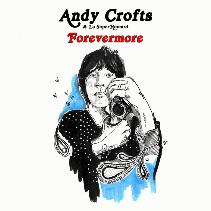 Andy Crofts & Le SuperHomard - Forevermore- 7" Vinyl - Released Records