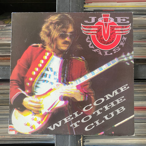 Joe Walsh - Welcome To The Club - Vinyl LP. This is a product listing from Released Records Leeds, specialists in new, rare & preloved vinyl records.