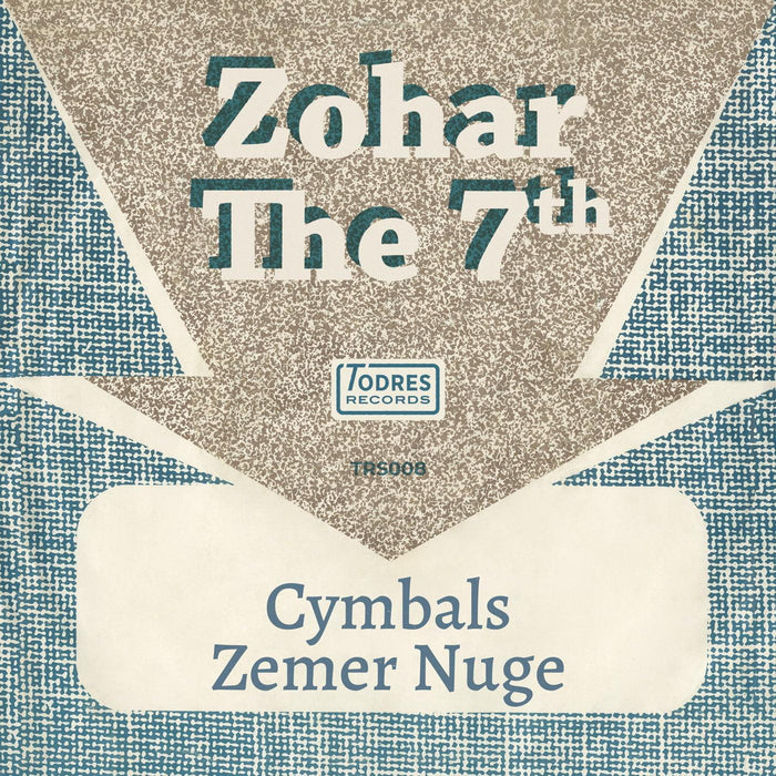 Zohar - The 7th Cymbals / Zemer Nuge. This is a product listing from Released Records Leeds, specialists in new, rare & preloved vinyl records.