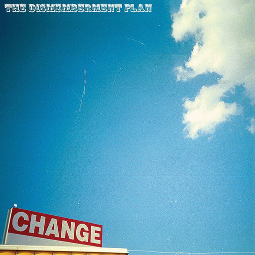 The Dismemberment Plan - Change - Vinyl LP (RSD 2023) - Released Records