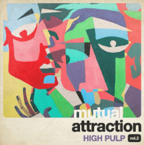 High Pulp - Mutual Attraction Vol 2 - Vinyl LP Green Vinyl. This is a product listing from Released Records Leeds, specialists in new, rare & preloved vinyl records.