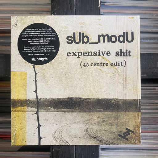 sUb_modU - Expensive Shit (45 centre edit) - 7" Vinyl - Released Records