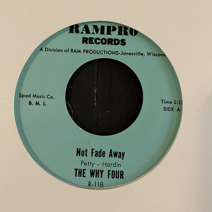 The Why Four - Not Fade Away - 7" Vinyl. This is a product listing from Released Records Leeds, specialists in new, rare & preloved vinyl records.