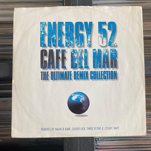 Energy 52 - Cafe Del Mar - The Ultimate Remix Collection - 12" Vinyl - 24.08.23