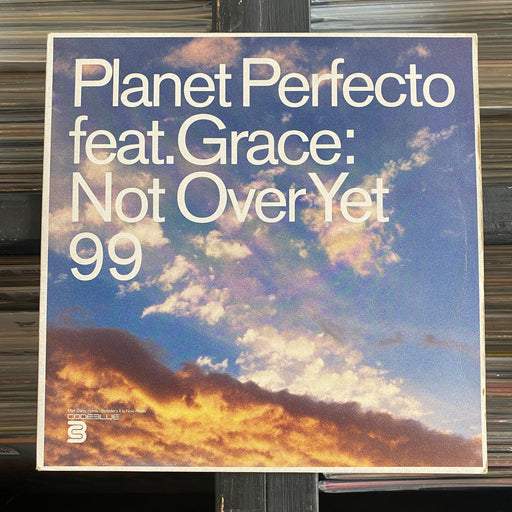 Planet Perfecto Feat. Grace - Not Over Yet 99 - 12" Vinyl - 24.08.23