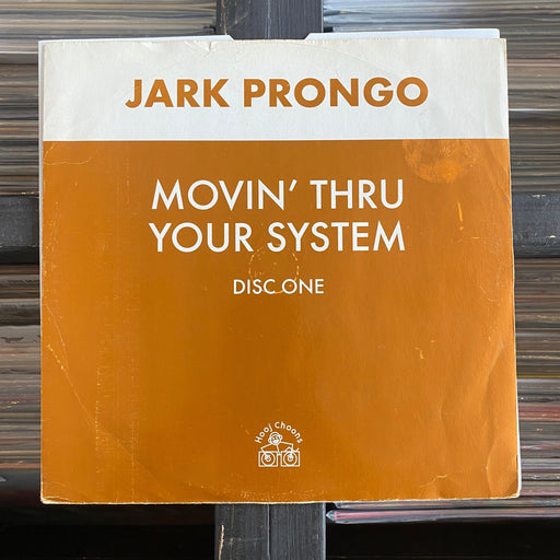Jark Prongo - Movin' Thru Your System (Disc One) - 12" Vinyl - 24.08.23