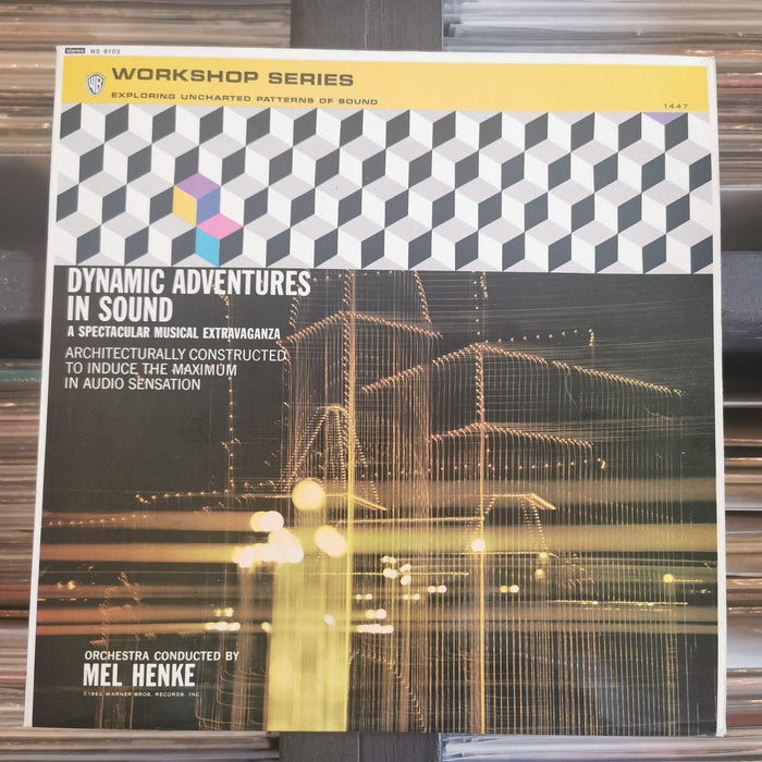 Mel Henke - Dynamic Adventures In Sound - Vinyl LP. This is a product listing from Released Records Leeds, specialists in new, rare & preloved vinyl records.