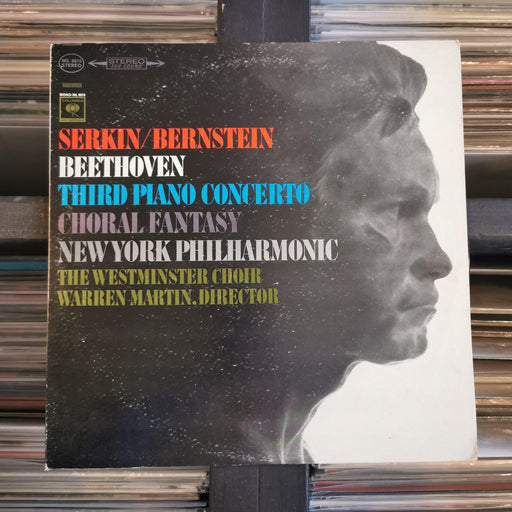 Beethoven - Serkin, Bernstein, New York Philharmonic, The Westminster Choir, Warren Martin – Third Piano Concerto / Choral Fantasy - Vinyl LP. This is a product listing from Released Records Leeds, specialists in new, rare & preloved vinyl records.