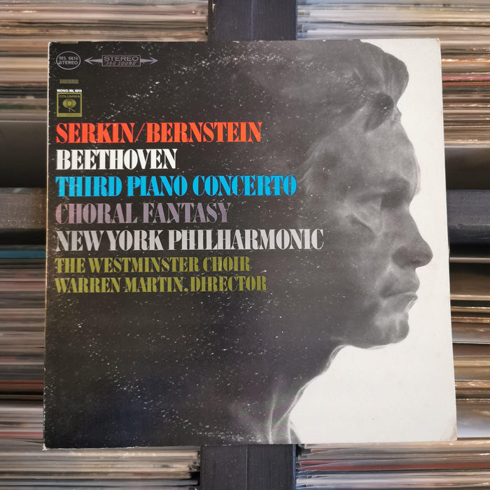 Beethoven - Serkin, Bernstein, New York Philharmonic, The Westminster Choir, Warren Martin – Third Piano Concerto / Choral Fantasy - Vinyl LP. This is a product listing from Released Records Leeds, specialists in new, rare & preloved vinyl records.