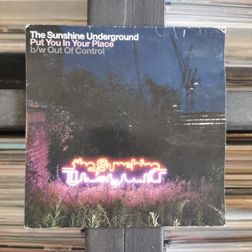 The Sunshine Underground - Put You In Your Place - 7" 2nd Hand. This is a product listing from Released Records Leeds, specialists in new, rare & preloved vinyl records.