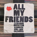 LCD Soundsystem - All My Friends - 7" Vinyl. This is a product listing from Released Records Leeds, specialists in new, rare & preloved vinyl records.
