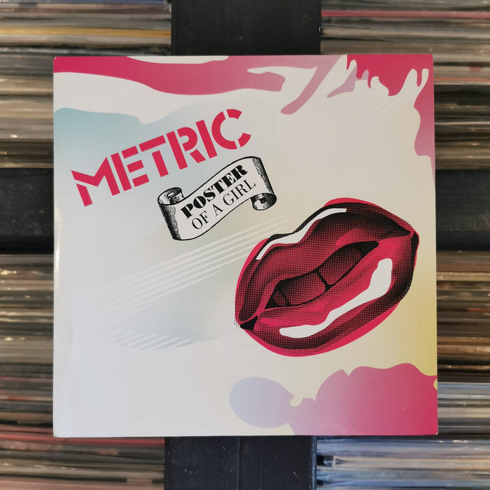 Metric - Poster Of A Girl - 7" Vinyl. This is a product listing from Released Records Leeds, specialists in new, rare & preloved vinyl records.