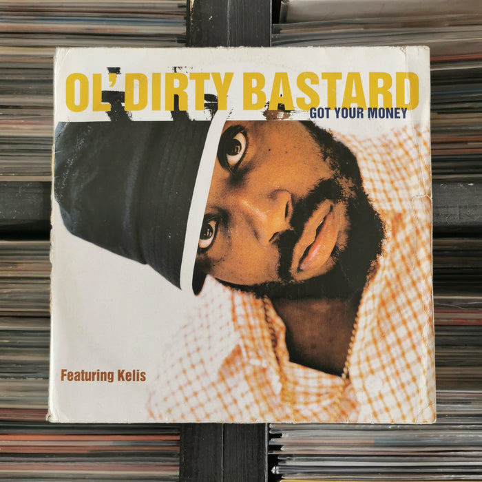 Ol' Dirty Bastard Featuring Kelis - Got Your Money - 12" Vinyl - Released Records