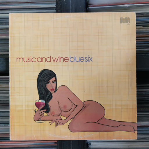 Blue Six - Music And Wine - 12" Vinyl - Released Records