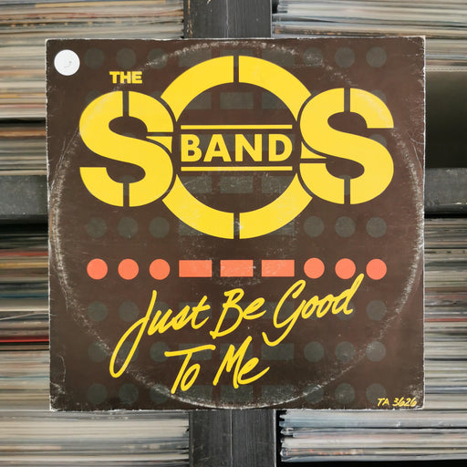 The S.O.S. Band - Just Be Good To Me - 12" Vinyl - Released Records