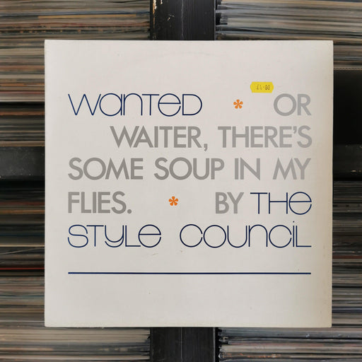 The Style Council - Wanted (Or Waiter, There's Some Soup In My Flies) - 12" Vinyl - Released Records