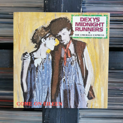Dexys Midnight Runners & The Emerald Express - Come On Eileen - 7" Vinyl