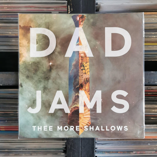 Thee More Shallows - Dad Jams - Vinyl LP