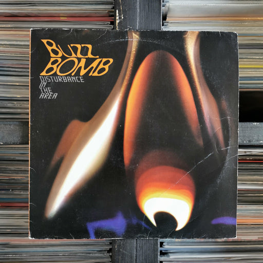 Buzz Bomb - Disturbance In The Area - 12" Vinyl