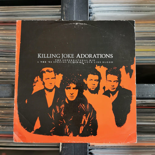 Killing Joke - Adorations (The Supernatural Mix + The '86 Special Remix Of Love Like Blood) - 12" Vinyl