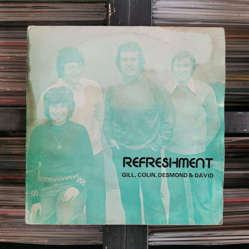 Gill, Colin, Desmond & David - Refreshment - Vinyl LP