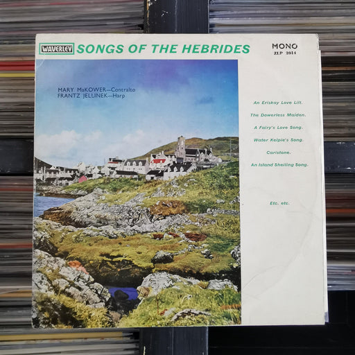 Mary MaKower, Frantz Jellinek - Songs Of The Hebrides - Vinyl LP. This is a product listing from Released Records Leeds, specialists in new, rare & preloved vinyl records.