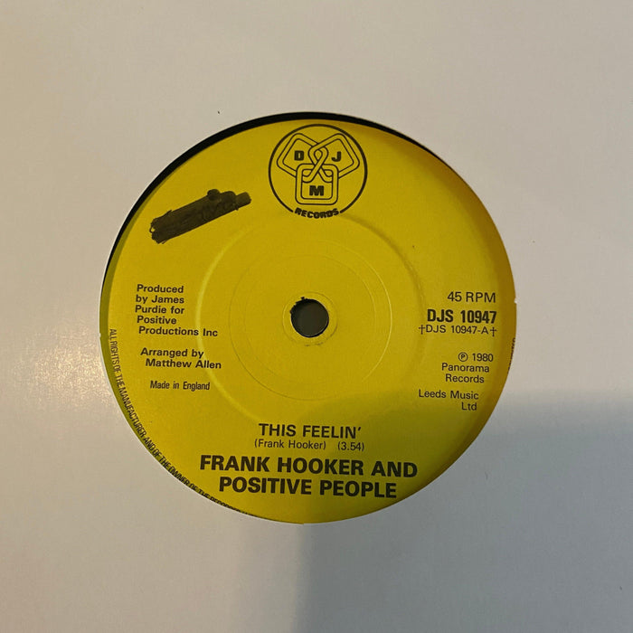 Frank Hooker & Positive People - This Feelin' - 7" Vinyl. This is a product listing from Released Records Leeds, specialists in new, rare & preloved vinyl records.