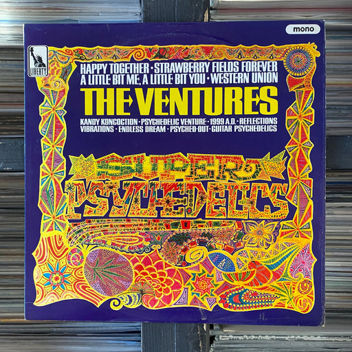 The Ventures - Super Psychedelics - Vinyl LP   - 23.09.23
