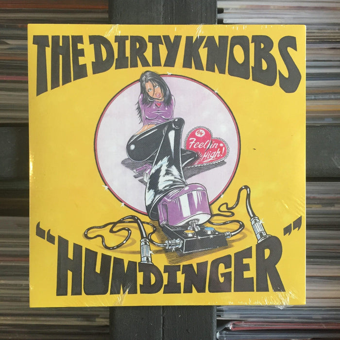 The Dirty Knobs - Humdinger / Feelin High - 7". This is a product listing from Released Records Leeds, specialists in new, rare & preloved vinyl records.