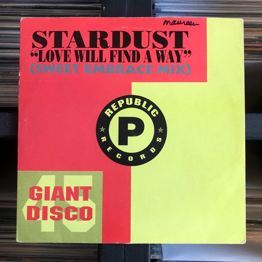 Stardust - Love Will Find A Way / Blazin' - 12" Vinyl. This is a product listing from Released Records Leeds, specialists in new, rare & preloved vinyl records.