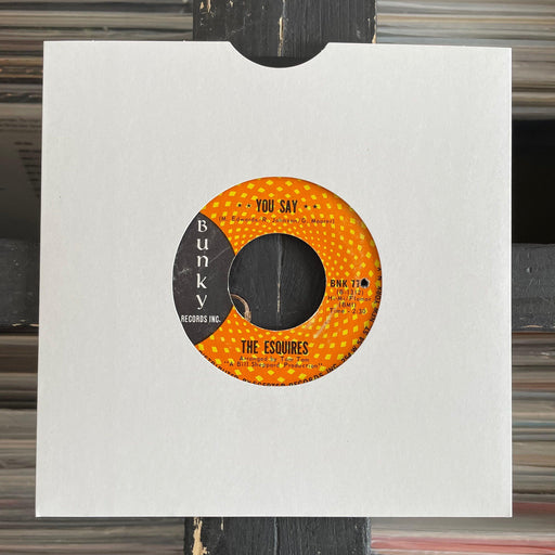 The Esquires - You Say - 7" Vinyl 30.08.23. This is a product listing from Released Records Leeds, specialists in new, rare & preloved vinyl records.