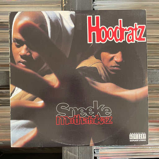Hoodratz - Sneeke Muthafukaz - 12" Vinyl 07.09.23