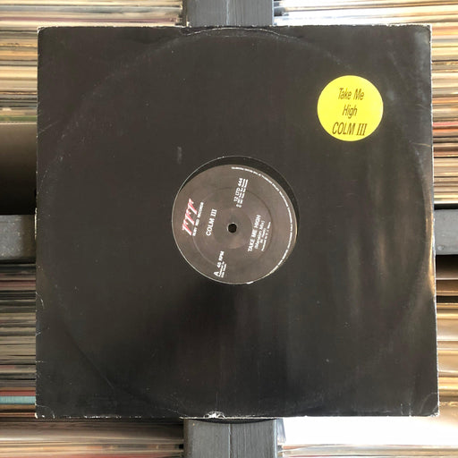 Colm III - Take Me High - 12" Vinyl. This is a product listing from Released Records Leeds, specialists in new, rare & preloved vinyl records.