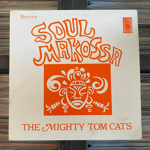 The Mighty Tom Cats - Soul Makossa - Vinyl LP - 28.11.23