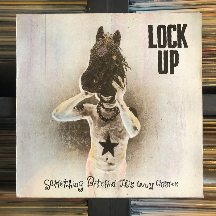 Lock Up - Something Bitchin This Way Comes - Vinyl LP. This is a product listing from Released Records Leeds, specialists in new, rare & preloved vinyl records.