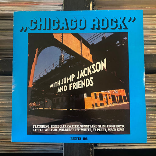 Chicago Rock - With Jump Jackson And Friends - Vinyl LP 09.12.23