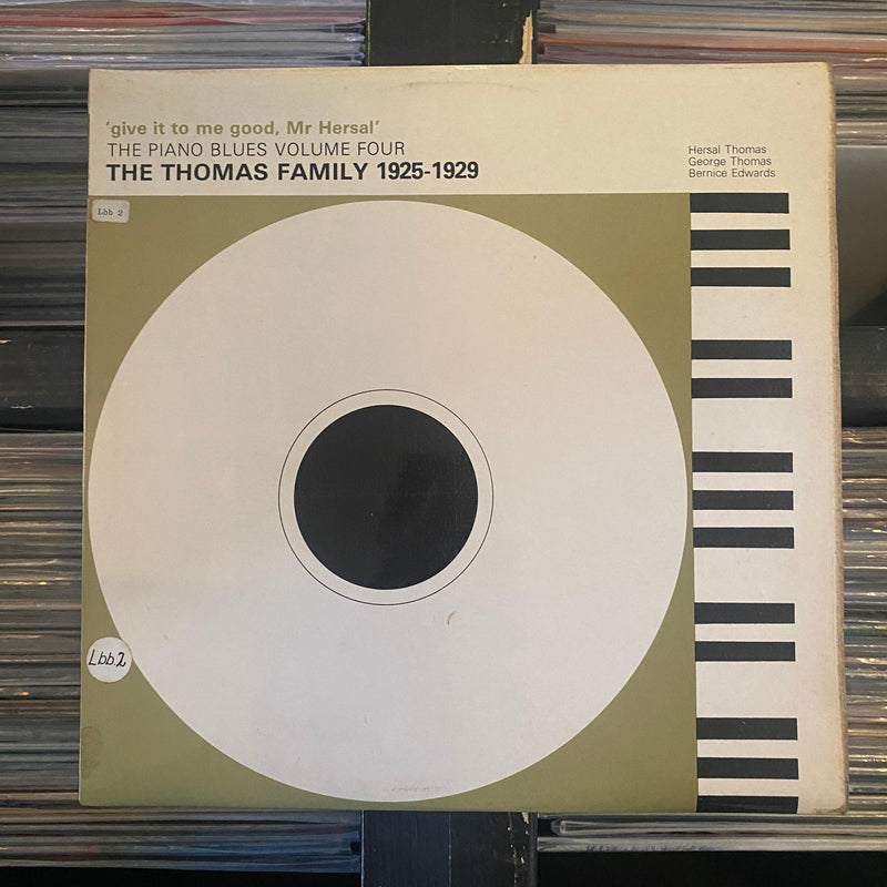 Various - 'Give It To Me Good, Mr Hersal' - The Thomas Family 1925-1929 - Vinyl LP 09.12.23