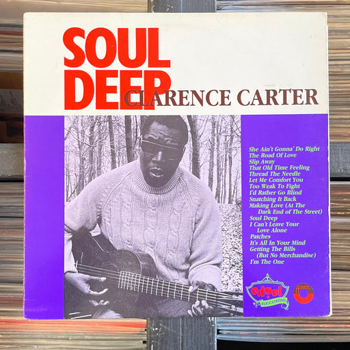 Clarence Carter - Soul Deep - Vinyl LP 09.11.23