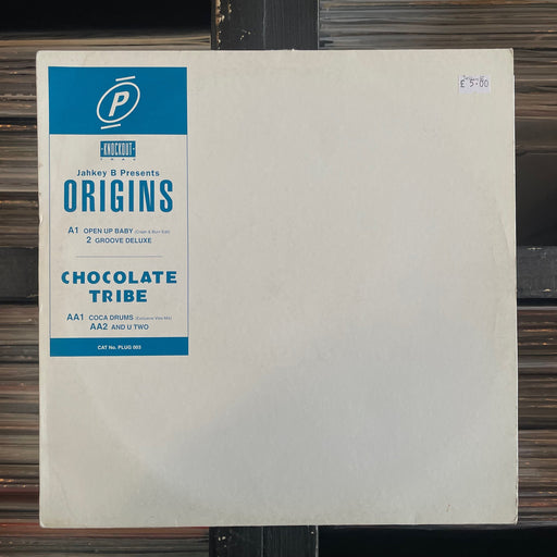Jahkey B Presents Origins / Chocolate Tribe - Open Up Baby / Groove Deluxe / Coca Drums / And U Two - 12" Vinyl 14.11.23