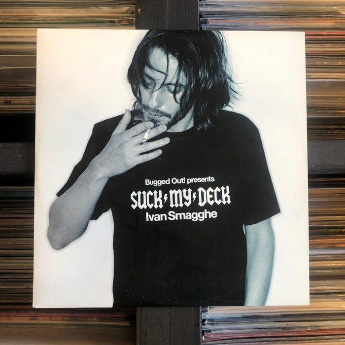 Ivan Smagghe - Bugged Out! Presents Suck My Deck
 - 12" Vinyl. This is a product listing from Released Records Leeds, specialists in new, rare & preloved vinyl records.