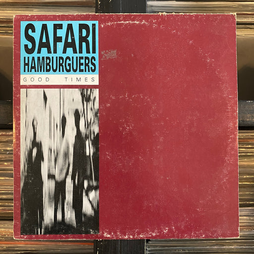Safari Hamburguers - Good Times - Vinyl LP 18.12.23