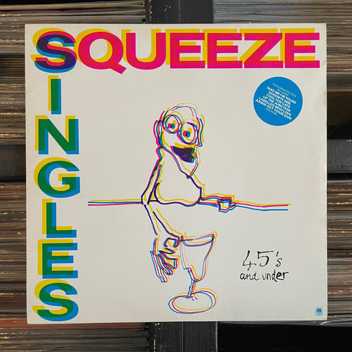 Squeeze - Singles - 45's And Under - Vinyl LP 22.11.23