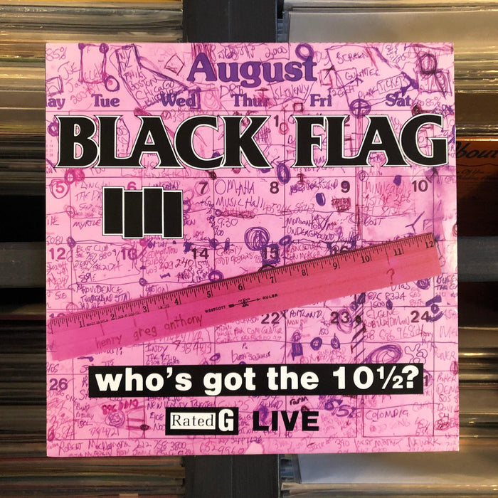 Black Flag - Who's Got The 10½? - 180g LP. This is a product listing from Released Records Leeds, specialists in new, rare & preloved vinyl records.
