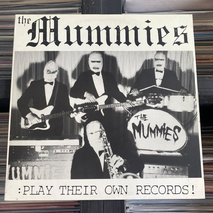 The Mummies - Play Their Own Records! - Vinyl LP - Released Records